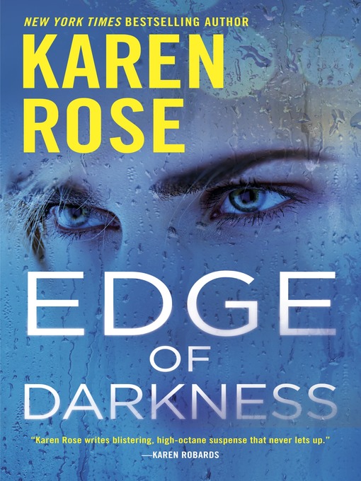 Title details for Edge of Darkness by Karen Rose - Available